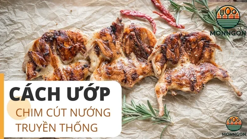 Cách ướp cút nướng truyền thống